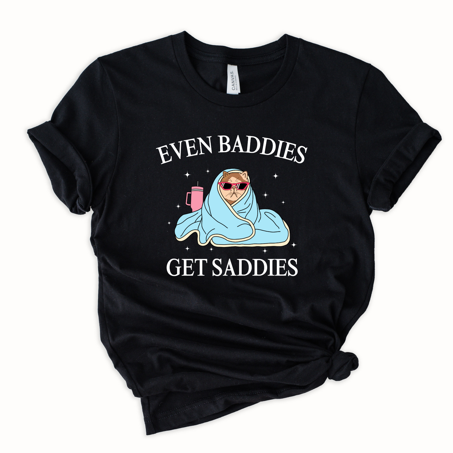 Even Baddies Get Saddies