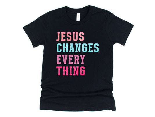Jesus Changes Everything