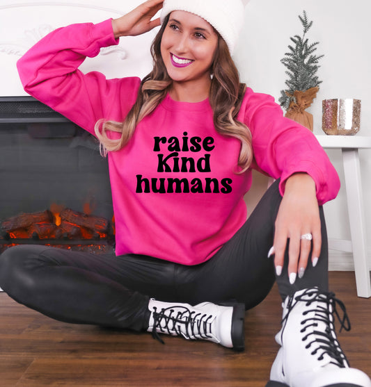 Raise Kind Humans