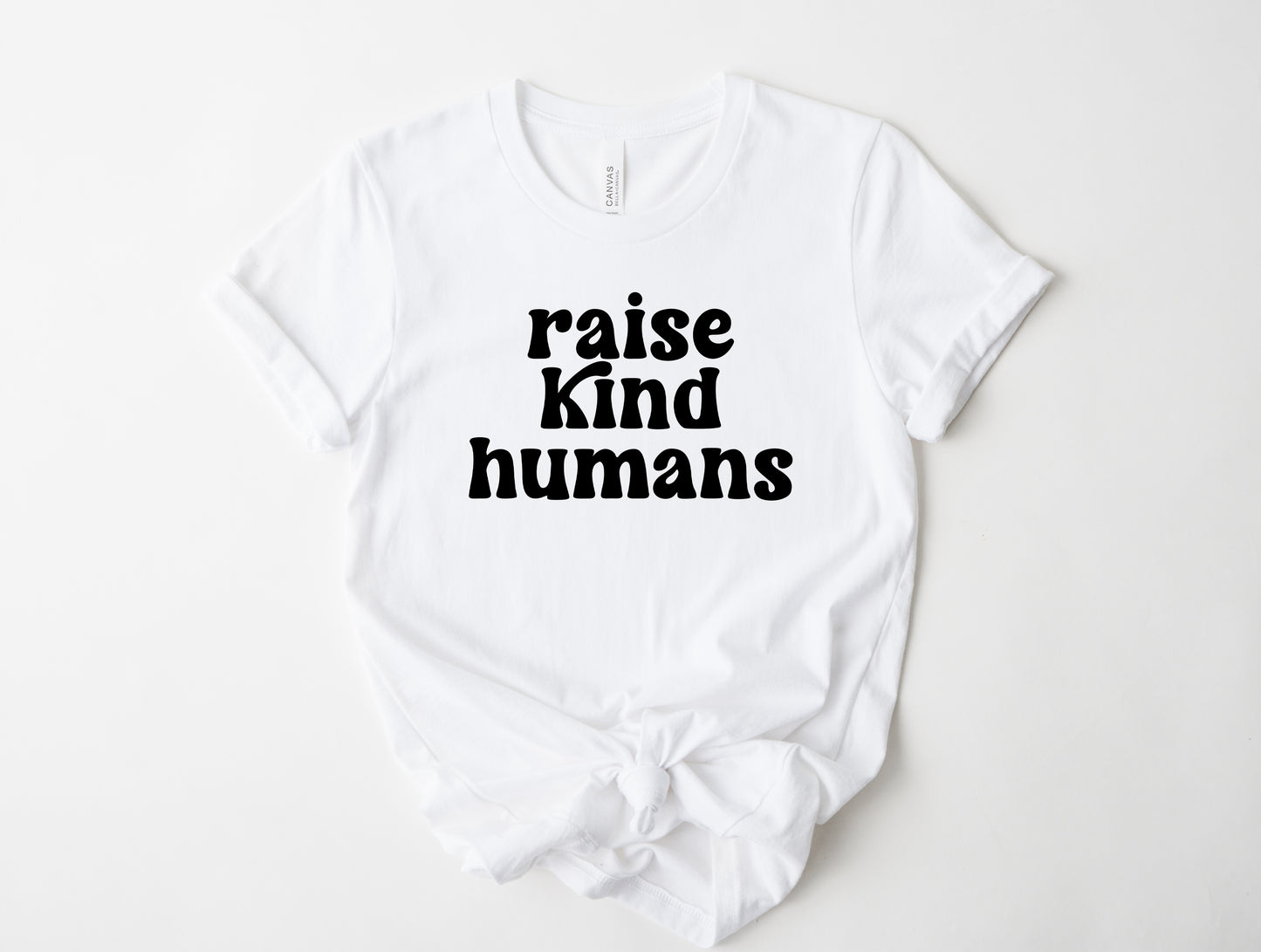 Raise Kind Humans