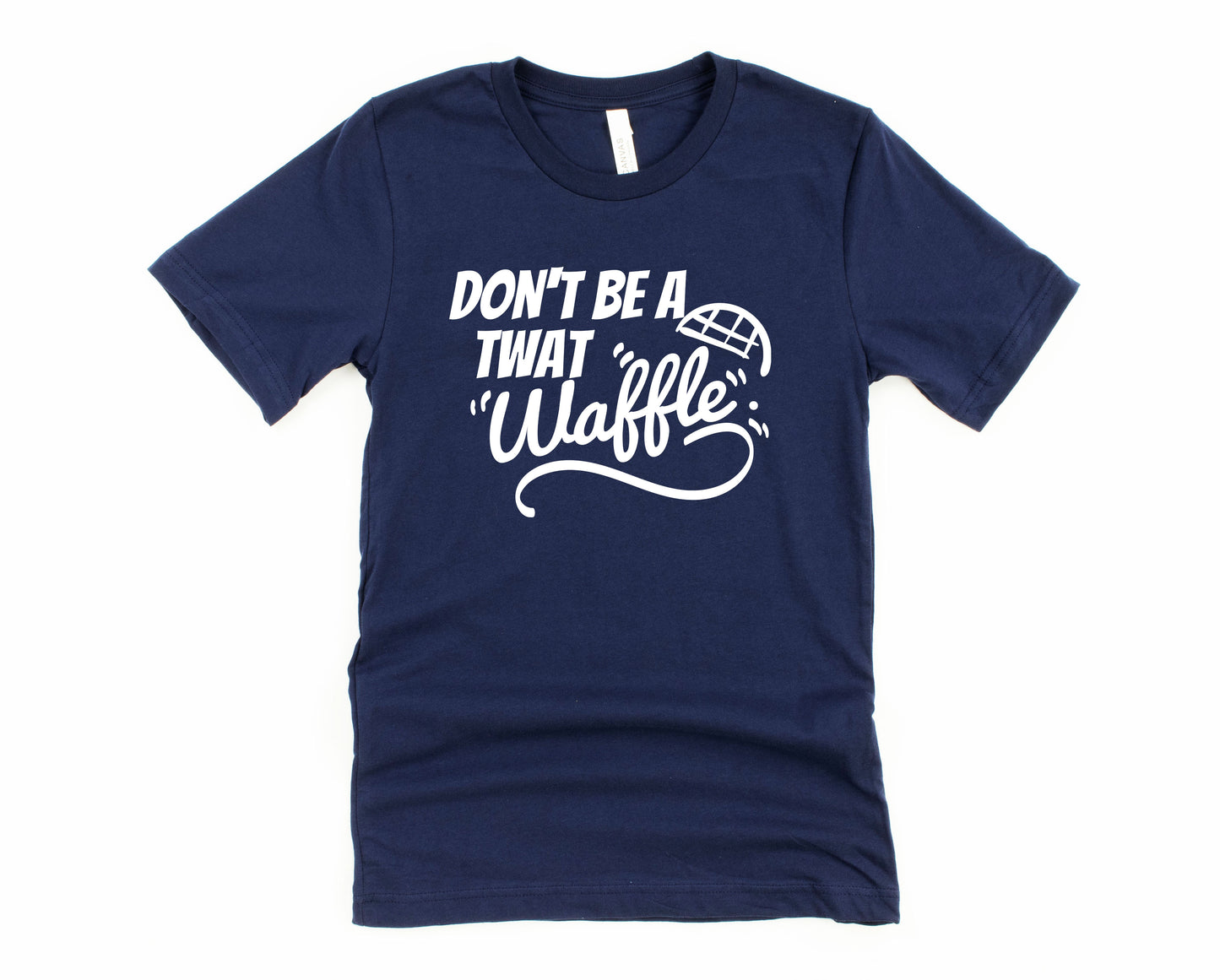 Don't be a Twat Waffle