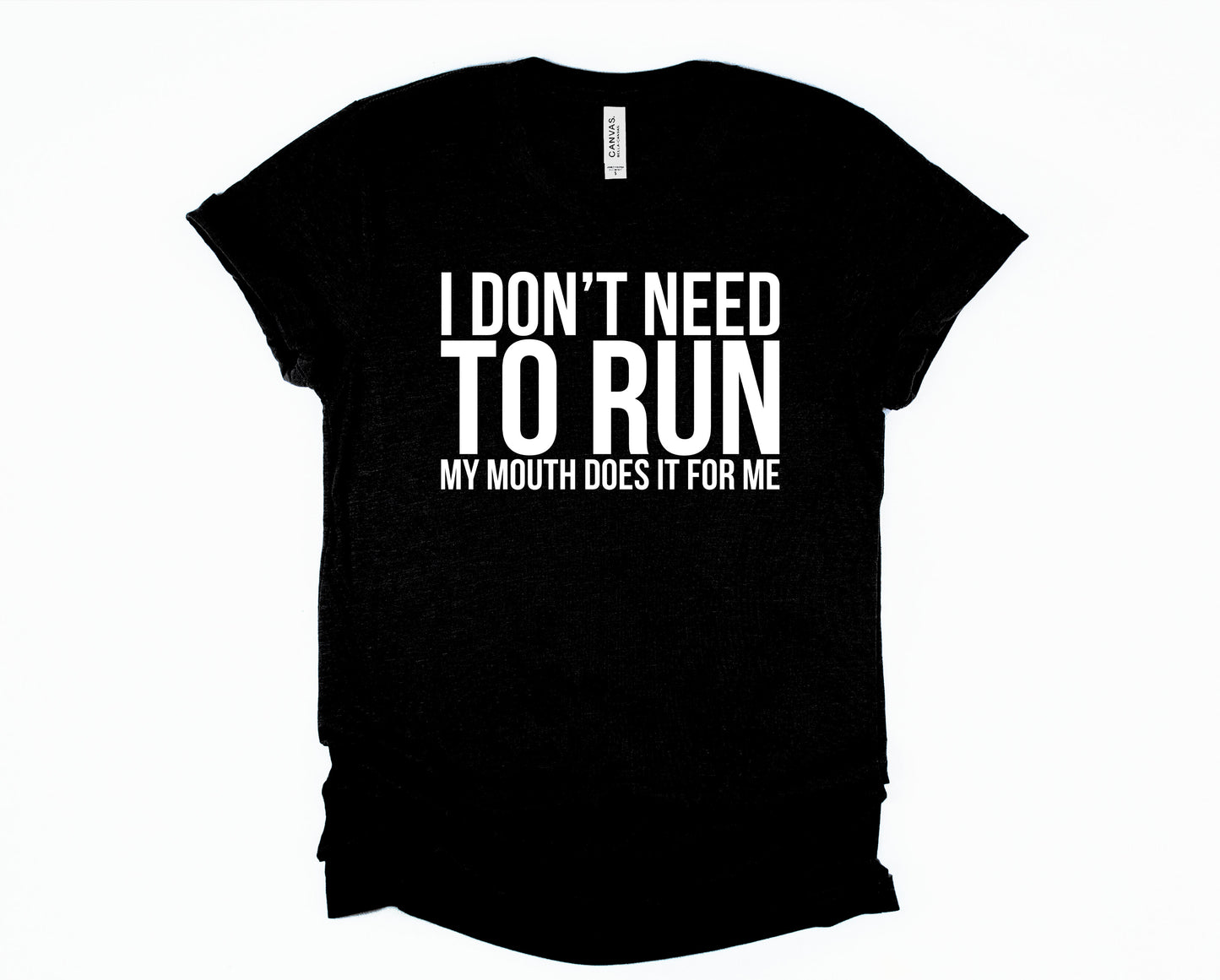 I Don't Need to Run
