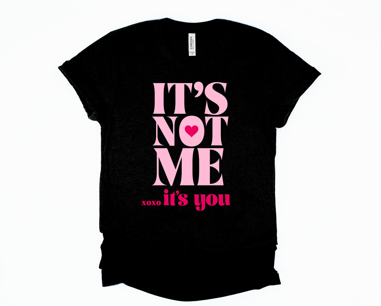 It's Not Me, It's You